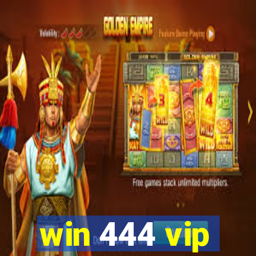 win 444 vip